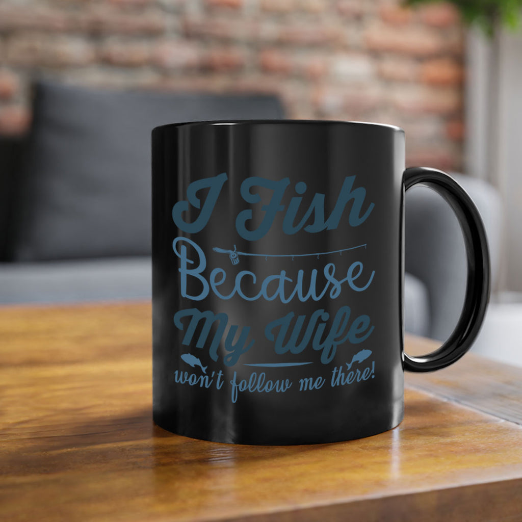 i fish because 112#- fishing-Mug / Coffee Cup