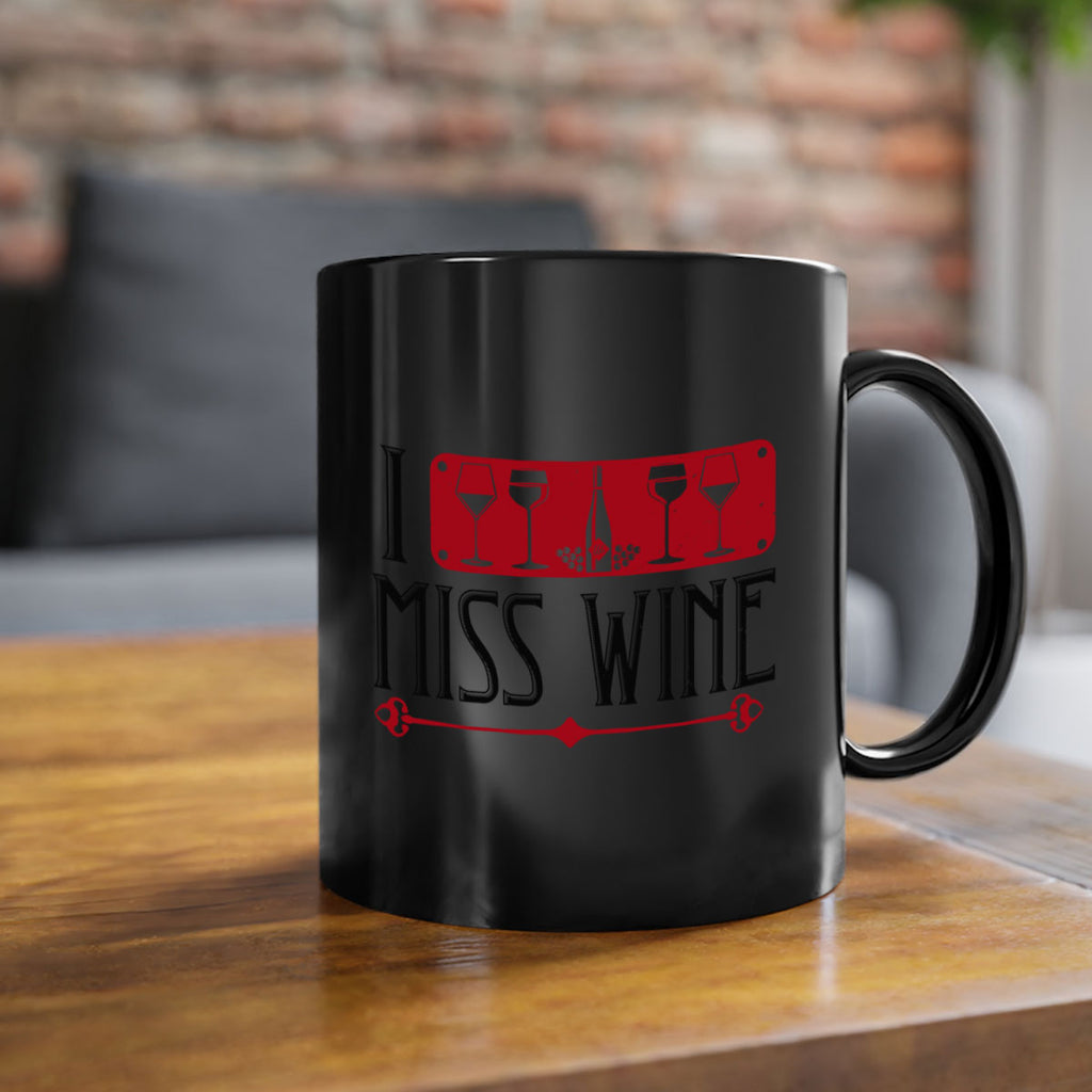 i miss wine 134#- wine-Mug / Coffee Cup