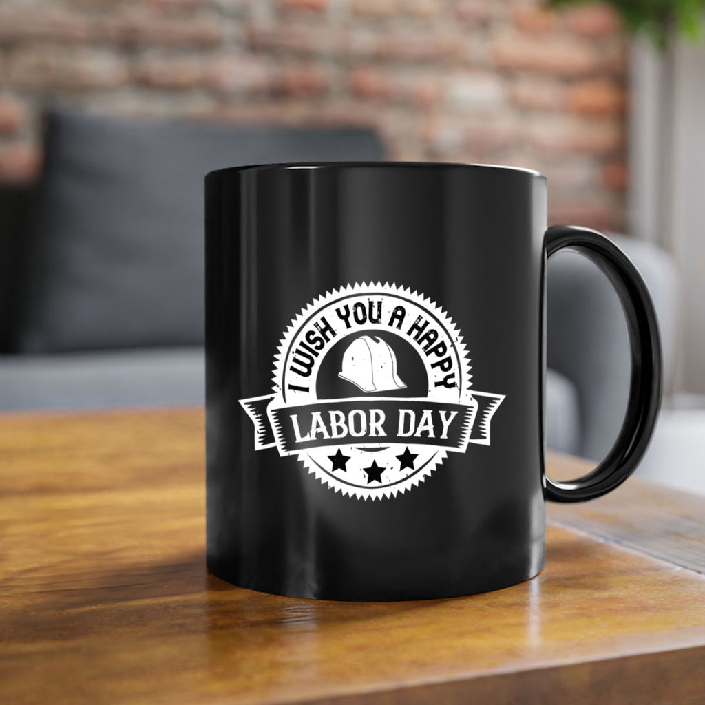 i wish you a happy labor day 37#- labor day-Mug / Coffee Cup