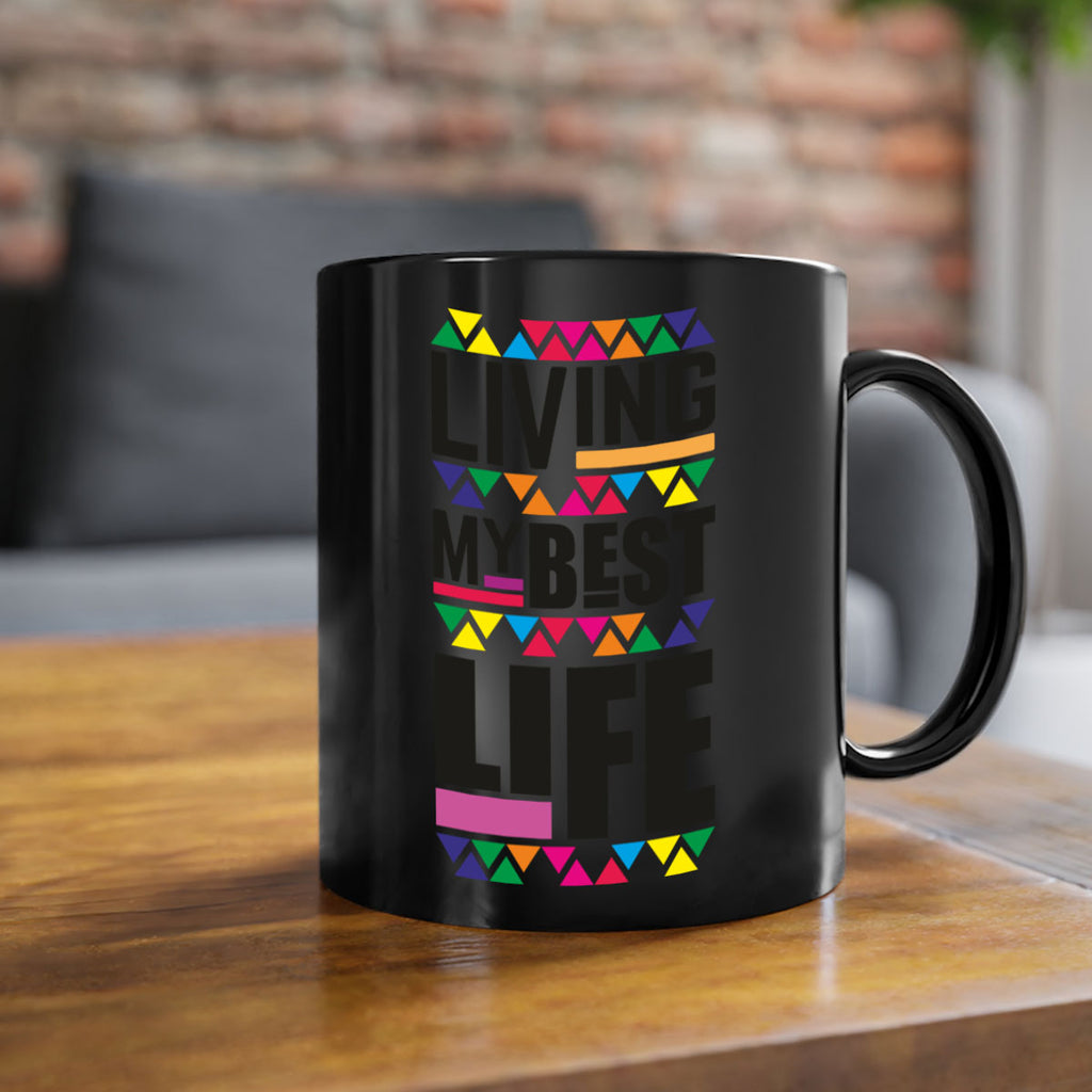 living my best life- black words - phrases-Mug / Coffee Cup
