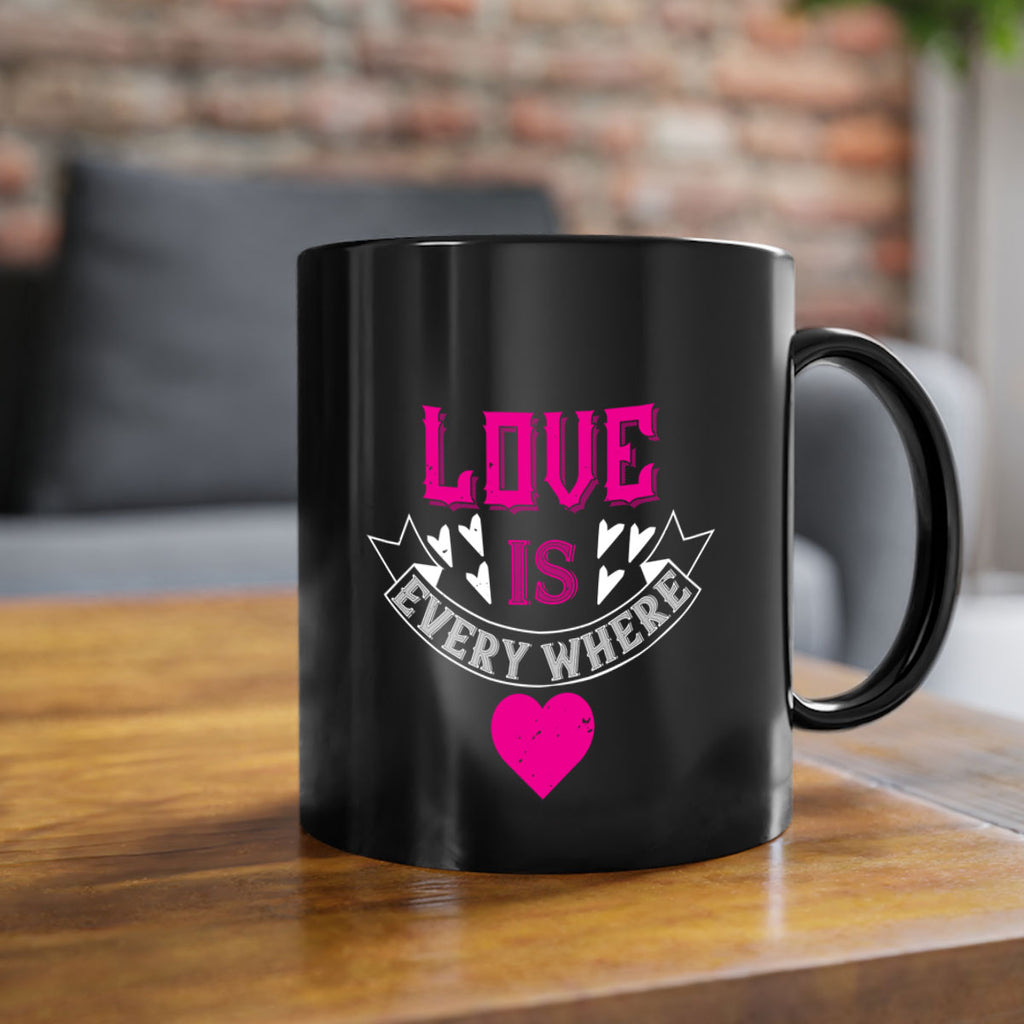love is every where 44#- valentines day-Mug / Coffee Cup