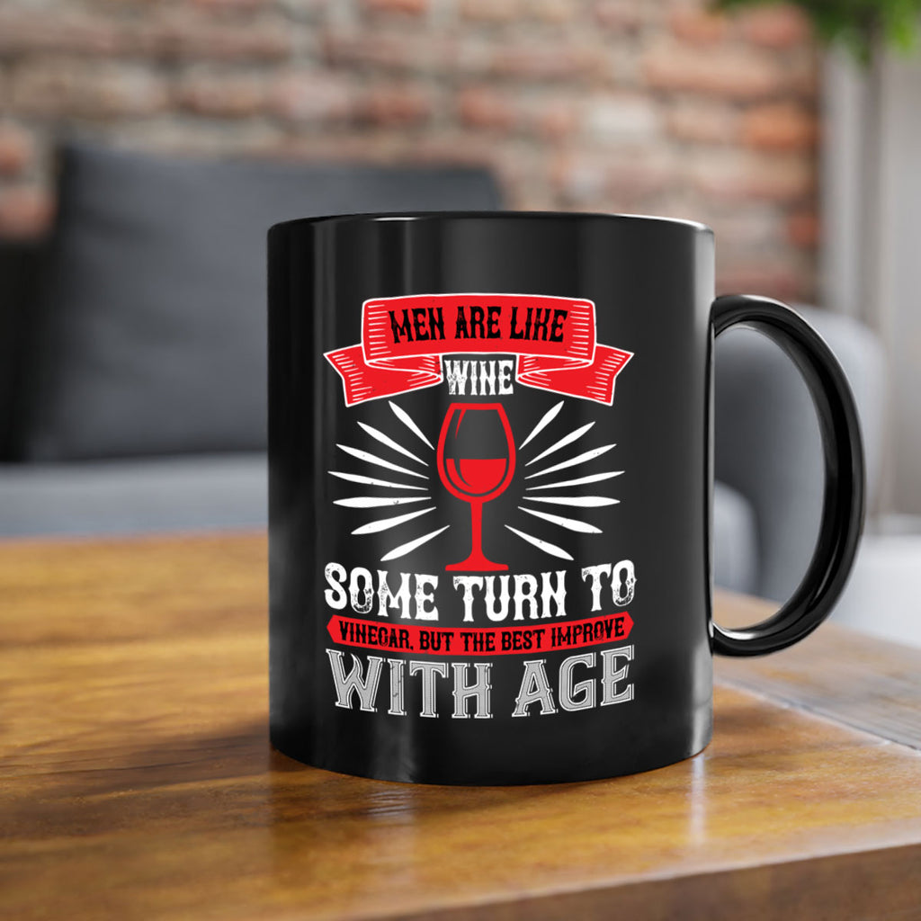 men are like wine some turn to 70#- wine-Mug / Coffee Cup
