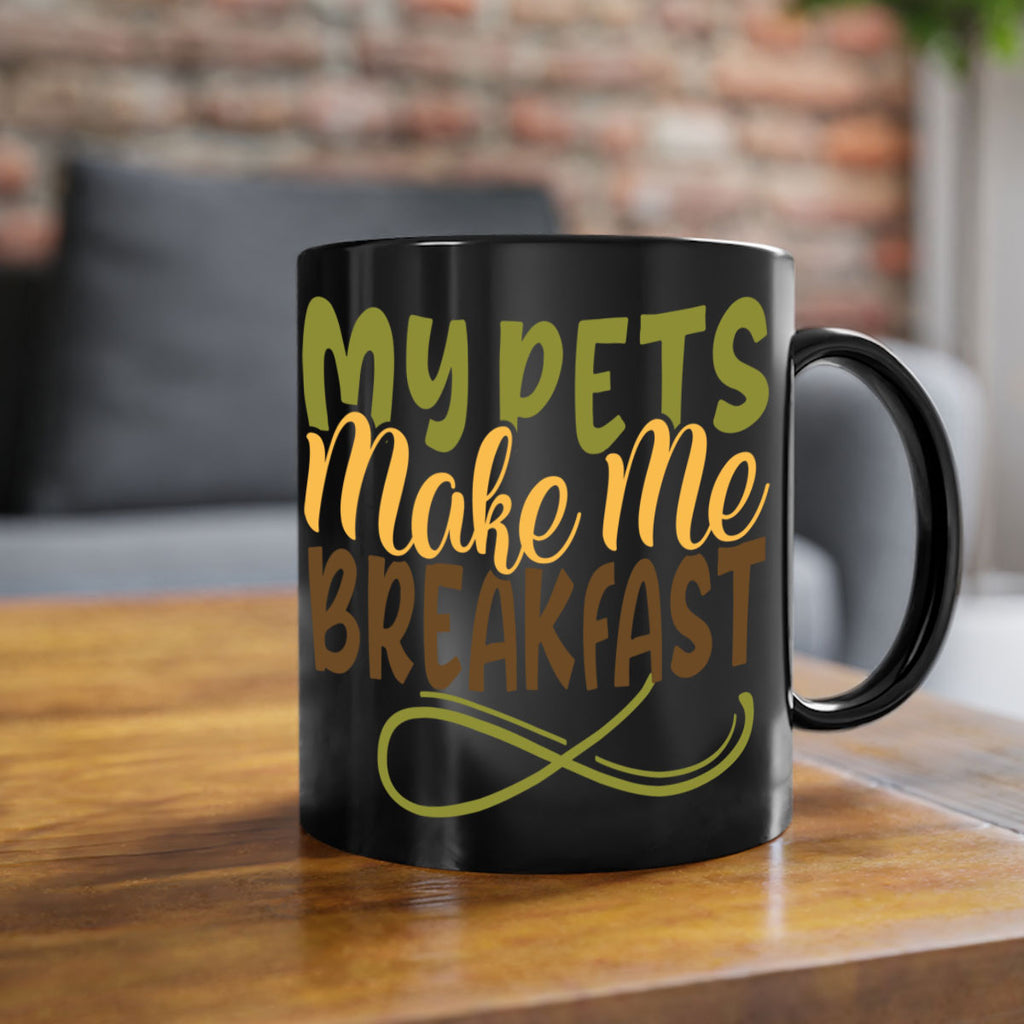 my pets make me breakfast 3#- Farm and garden-Mug / Coffee Cup
