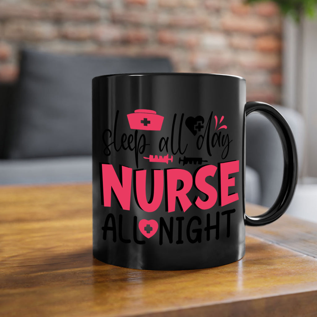 sleep all day nurse all night Style 350#- nurse-Mug / Coffee Cup