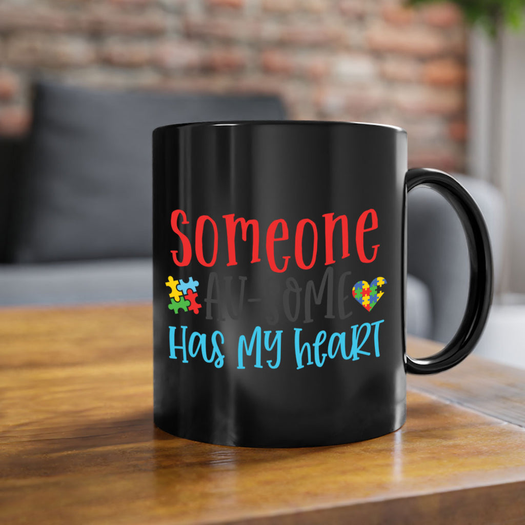 someone ausome has my heart Style 40#- autism-Mug / Coffee Cup