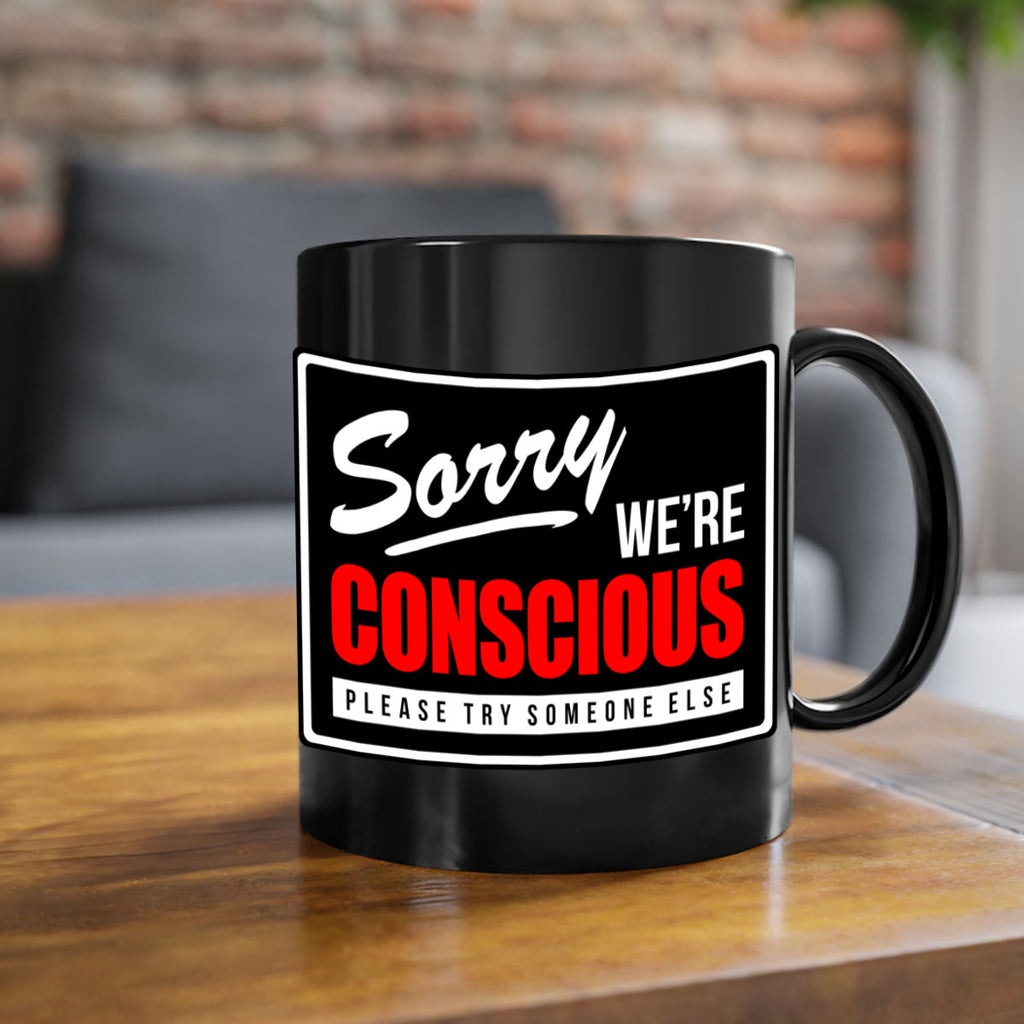 sorry were conscious 28#- black words - phrases-Mug / Coffee Cup