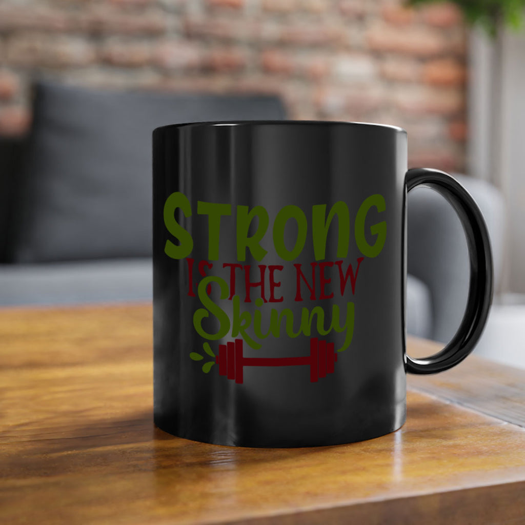 strong is the new skinny 12#- gym-Mug / Coffee Cup