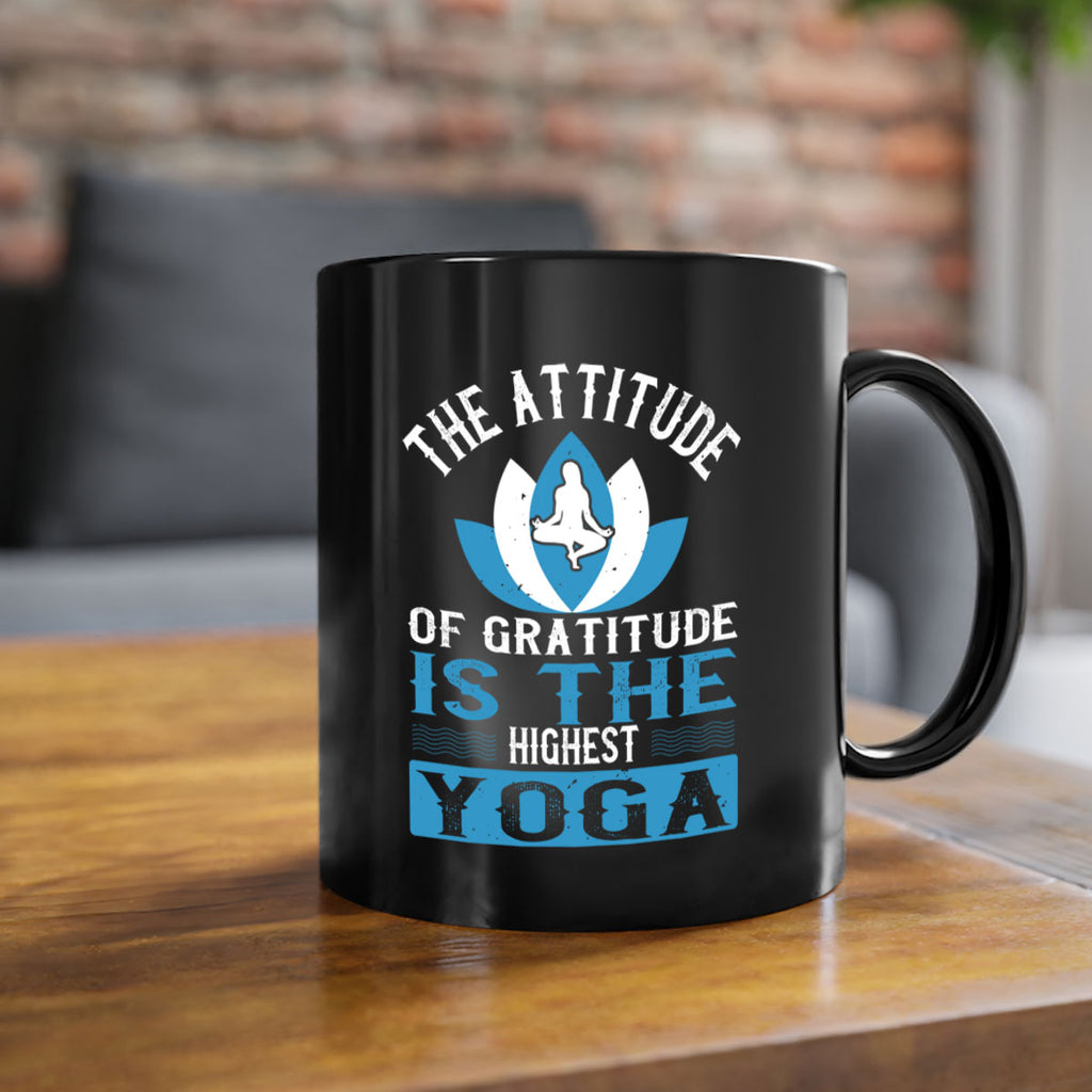 the attitude of gratitude is the highest yoga 66#- yoga-Mug / Coffee Cup