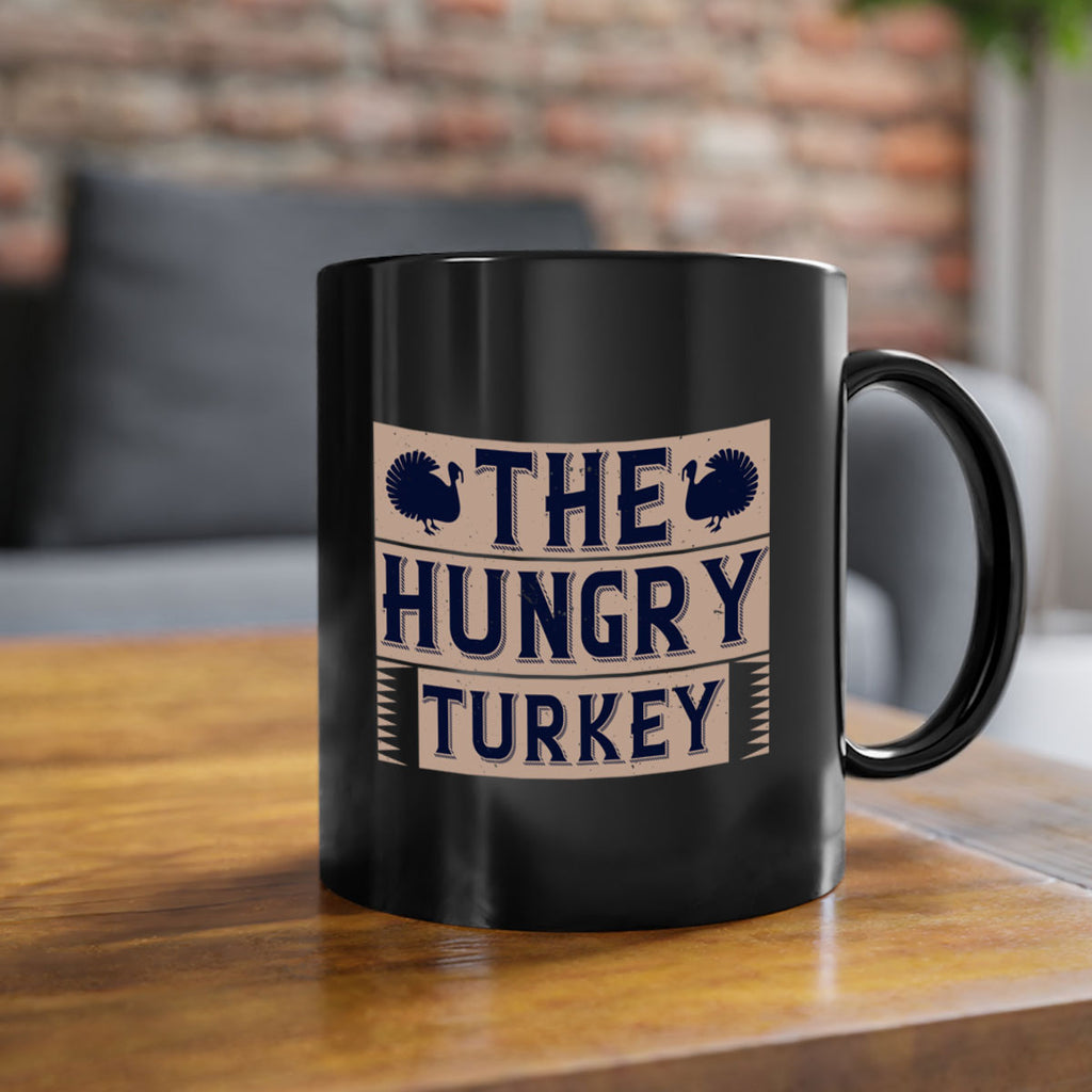the hungry turkey 3#- thanksgiving-Mug / Coffee Cup