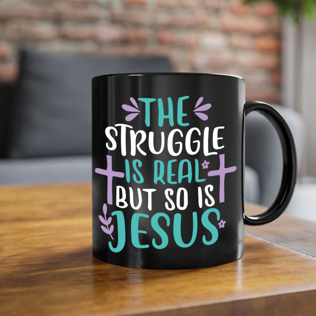 the struggle is real but so is jesusss 3#- easter-Mug / Coffee Cup