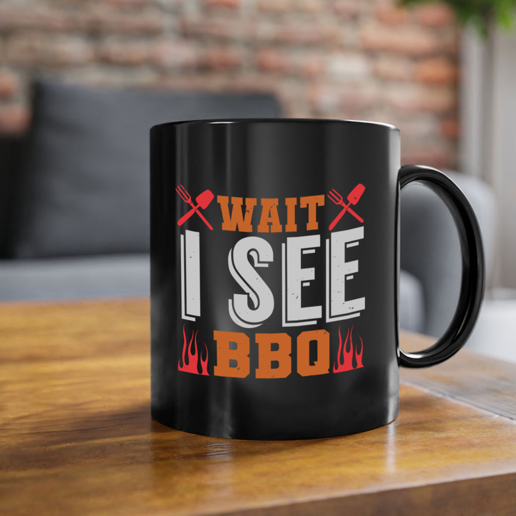 wait i see bbq 8#- bbq-Mug / Coffee Cup