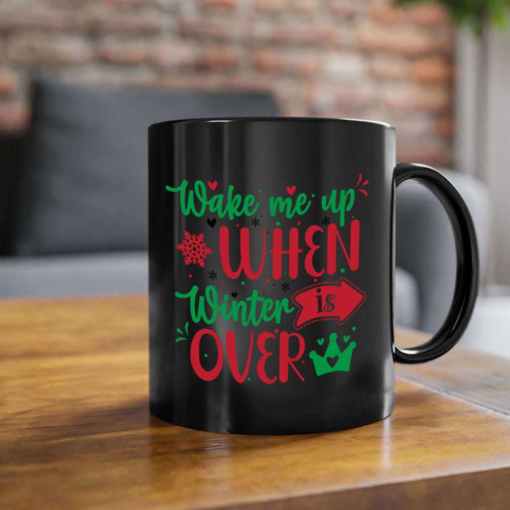 wake me up when winter is over style 1224#- christmas-Mug / Coffee Cup