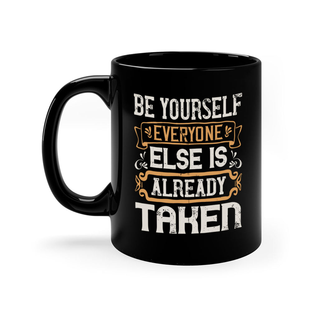 Be yourself everyone else is already taken Style 94#- pig-Mug / Coffee Cup