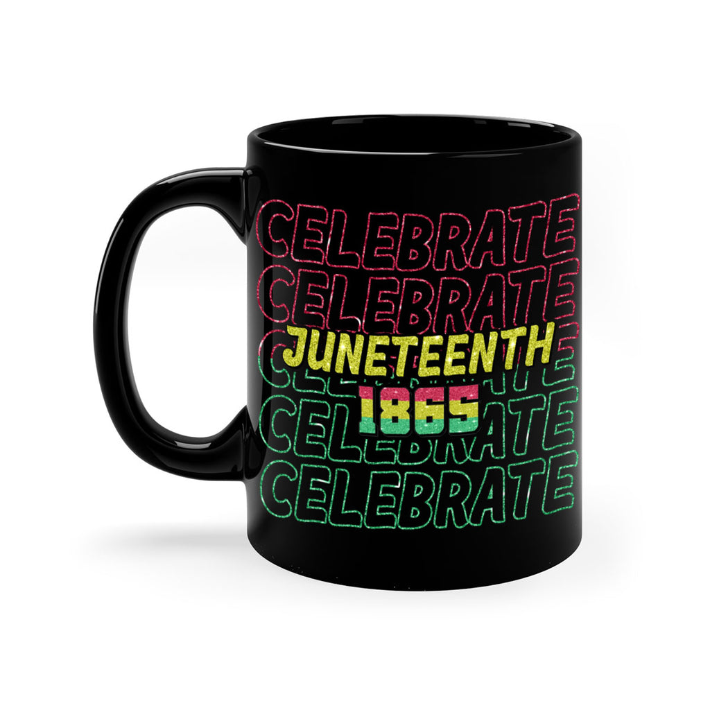 Celabrate Juneteenth Since 1865 Png 18#- juneteenth-Mug / Coffee Cup