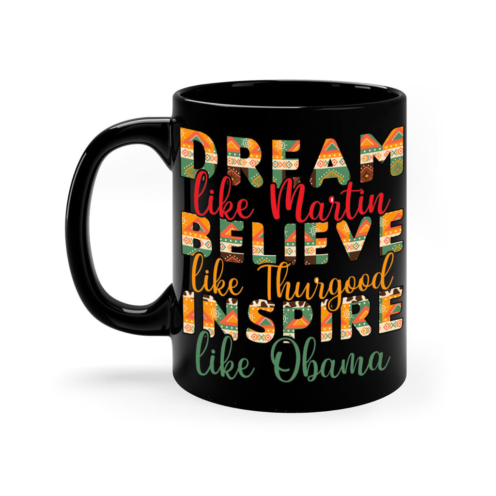 Dream Believe Inspire Junteenth Png 31#- juneteenth-Mug / Coffee Cup