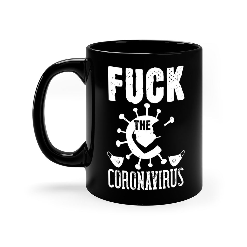 Fuck the CORONAVIRUS Style 39#- corona virus-Mug / Coffee Cup