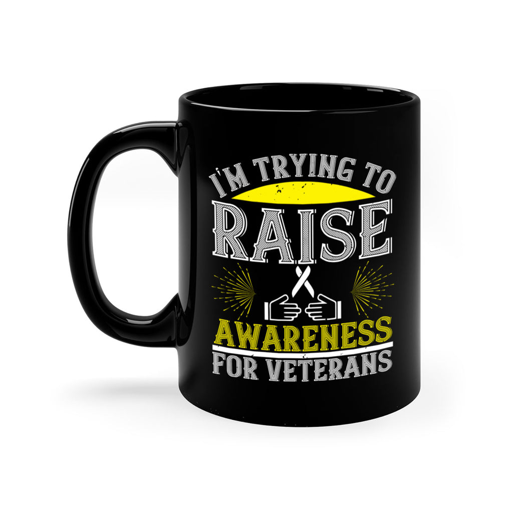 Im trying to raise awareness for veterans Style 43#- Self awareness-Mug / Coffee Cup