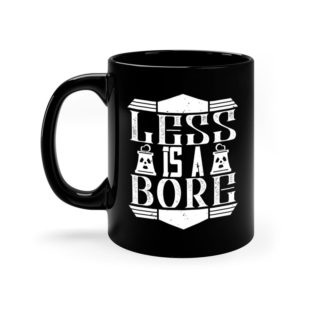 Less is a bore Style 29#- Architect-Mug / Coffee Cup