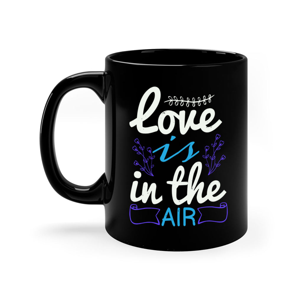 Love is the air 46#- bride-Mug / Coffee Cup