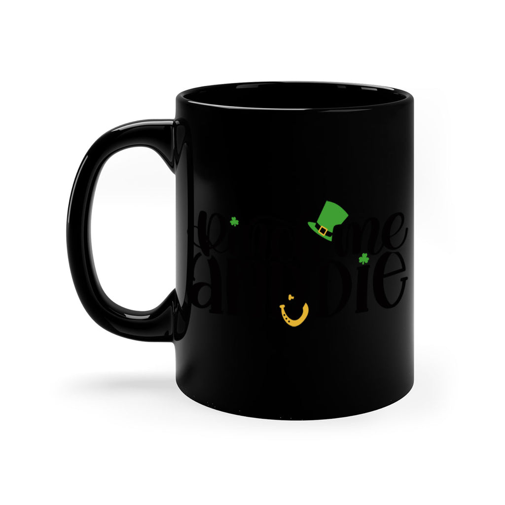 Pinch Me And Die Style 39#- St Patricks Day-Mug / Coffee Cup