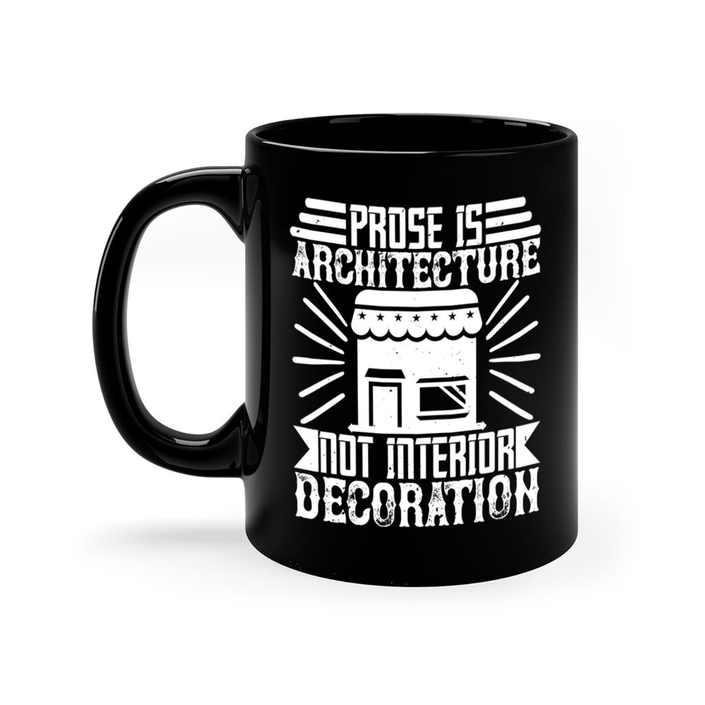 Prose is architecture not interior decoration Style 19#- Architect-Mug / Coffee Cup