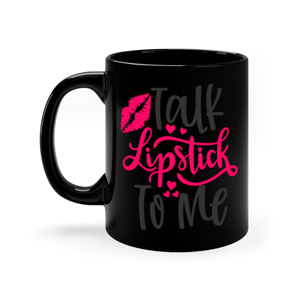 Talk Lipstick To Me Style 217#- makeup-Mug / Coffee Cup