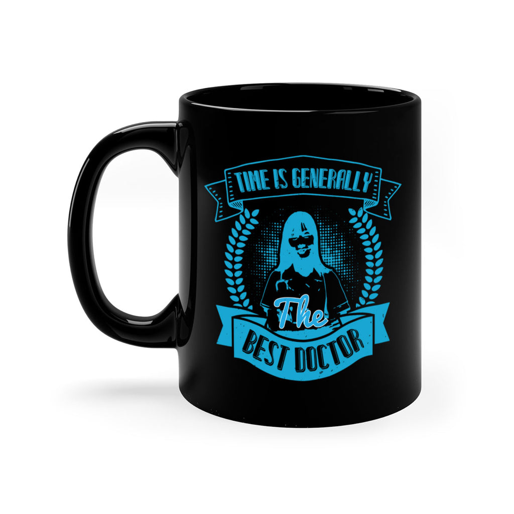 Time is generally the best doctor Style 12#- medical-Mug / Coffee Cup