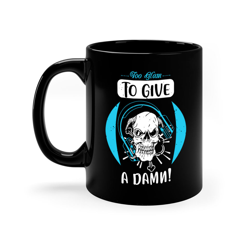 Too glam to give a damn Style 176#- makeup-Mug / Coffee Cup