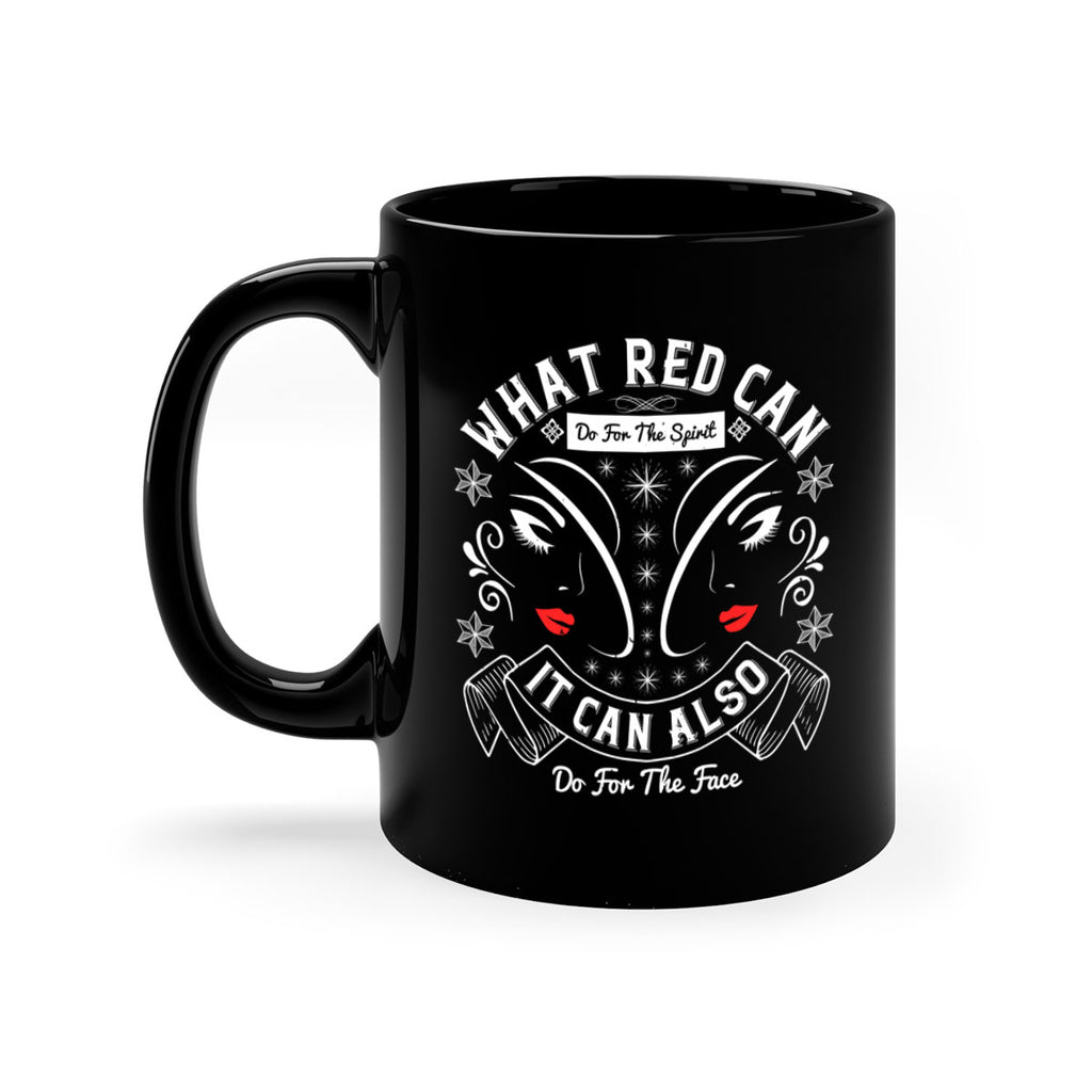 What red can do for the spirit it can also do for the face Style 175#- makeup-Mug / Coffee Cup
