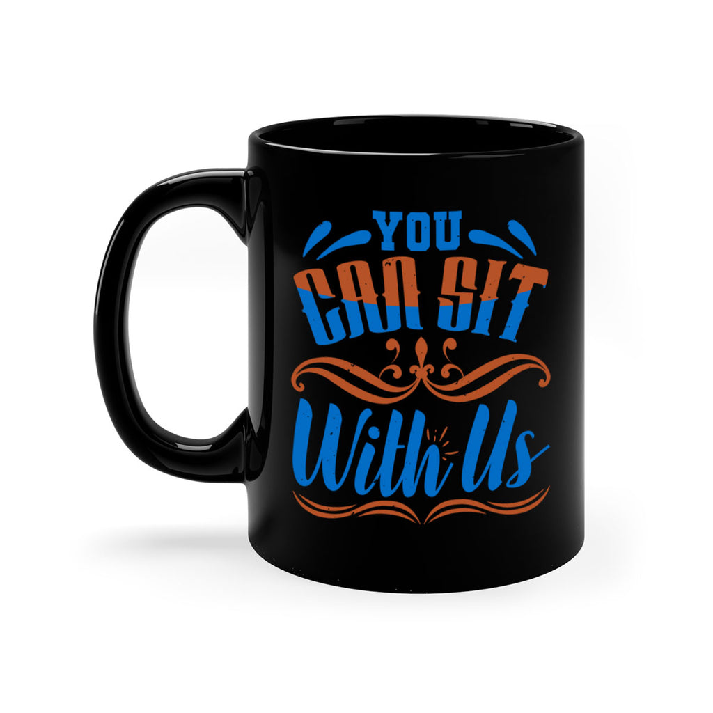 You CAN sit with us Style 19#- best friend-Mug / Coffee Cup