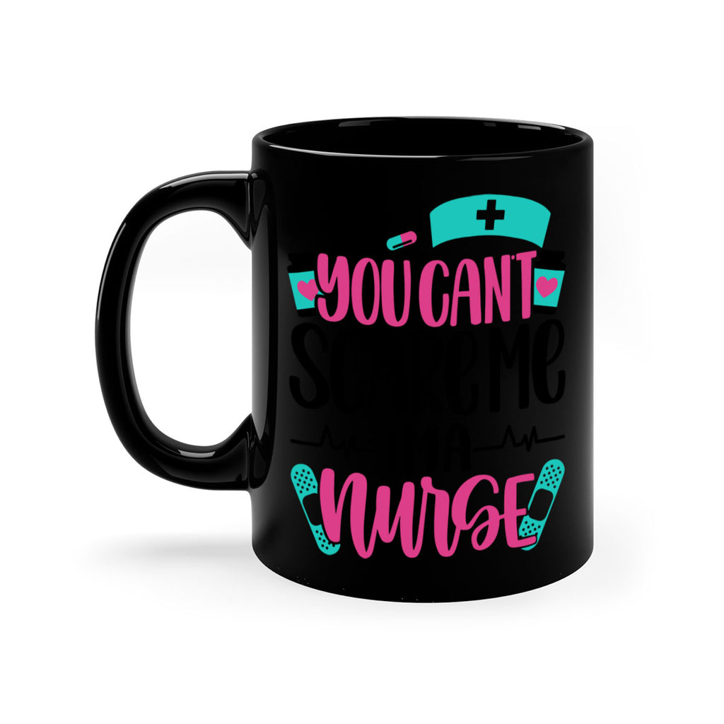 You Can∩t Scare Me Style Style 1#- nurse-Mug / Coffee Cup