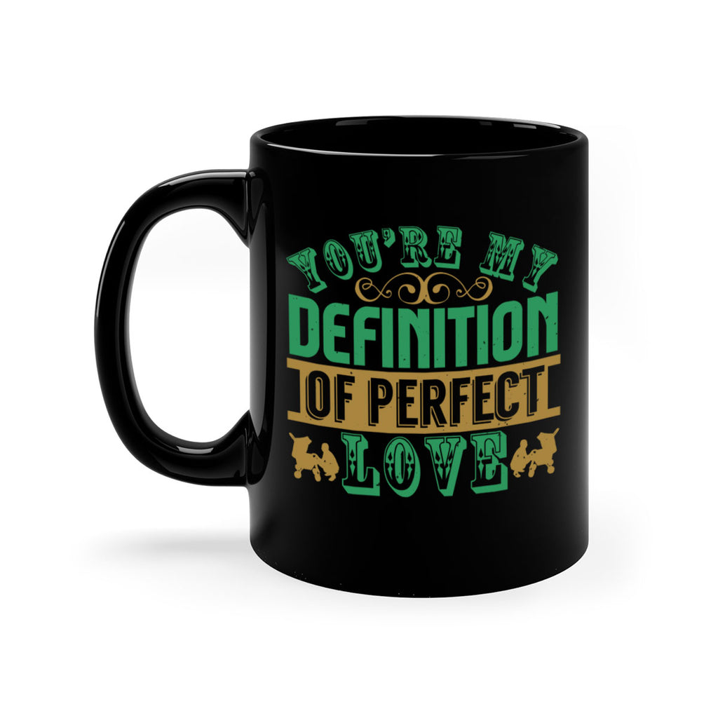 You are my definition of perfect love Style 161#- baby2-Mug / Coffee Cup