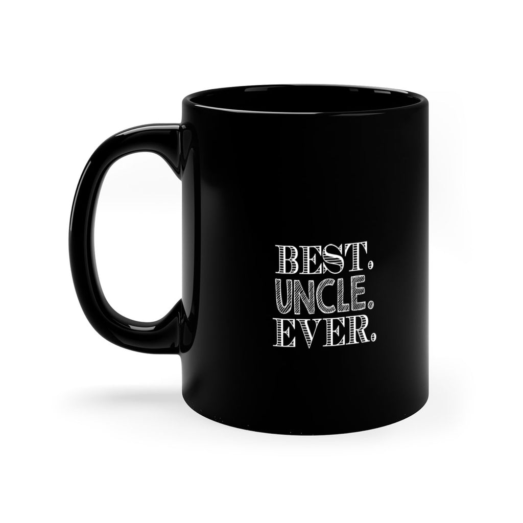 best uncle ever 4#- uncle-Mug / Coffee Cup