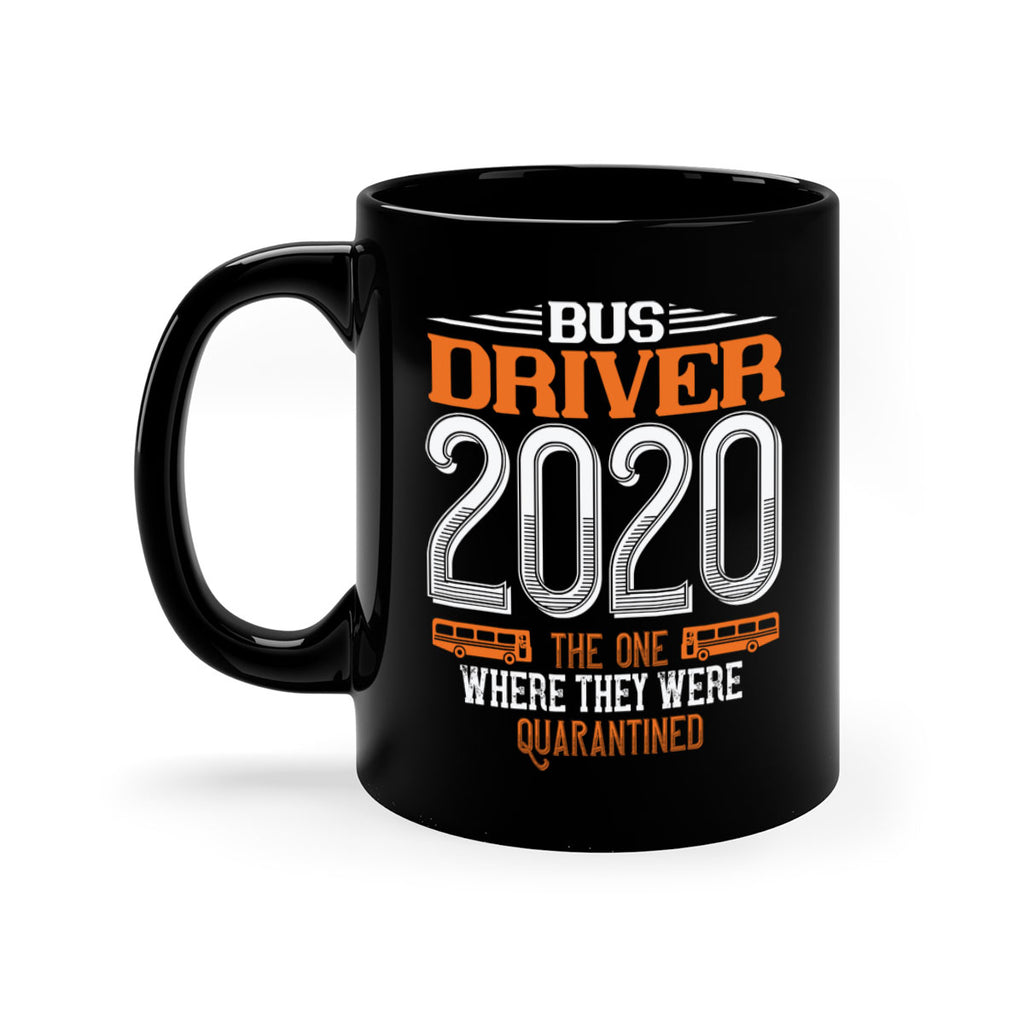 bus driver the one where they were quarantined Style 42#- bus driver-Mug / Coffee Cup