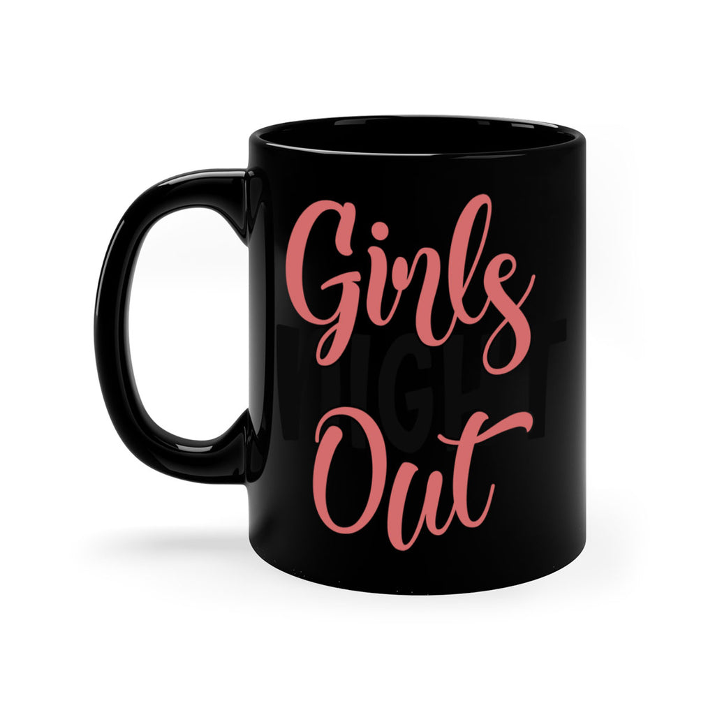 girls night out Style 54#- best friend-Mug / Coffee Cup