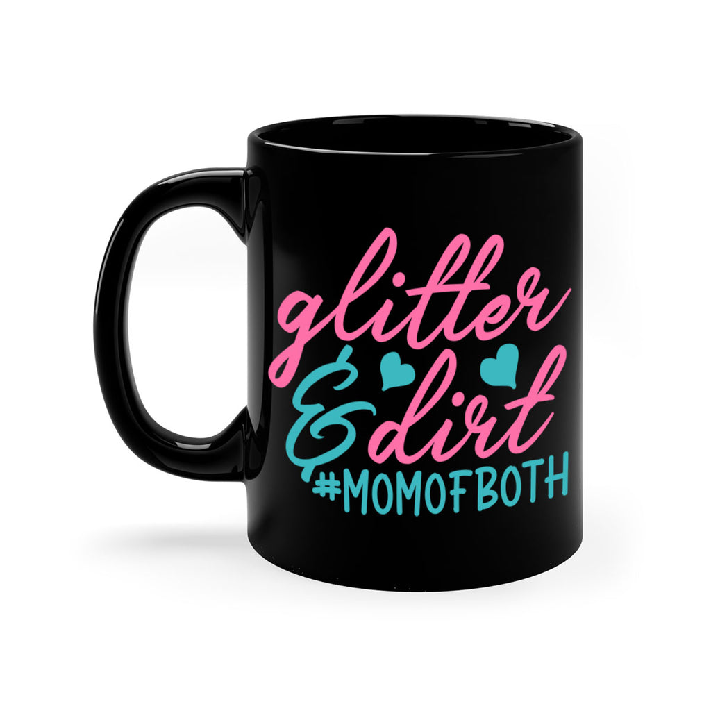 glitter dirt momofboth 265#- mom-Mug / Coffee Cup