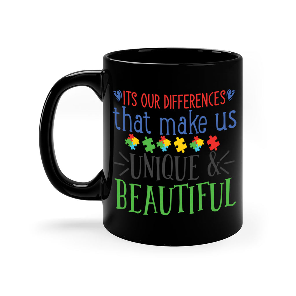 its our differences that make us unique beautiful Style 27#- autism-Mug / Coffee Cup
