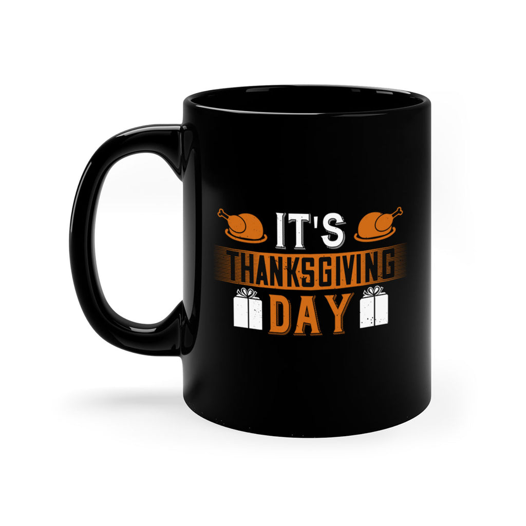its thanksgiving day 26#- thanksgiving-Mug / Coffee Cup