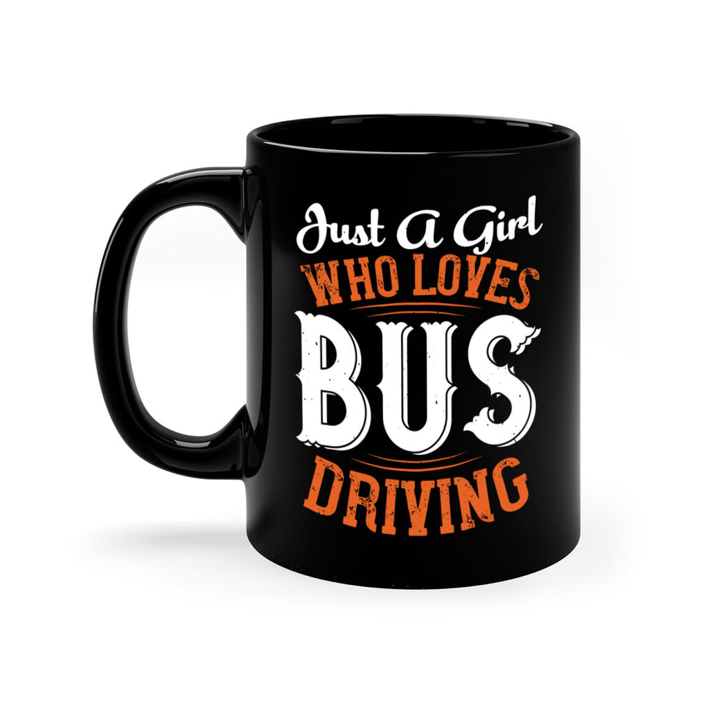 just a girl who loves bus driving Style 23#- bus driver-Mug / Coffee Cup
