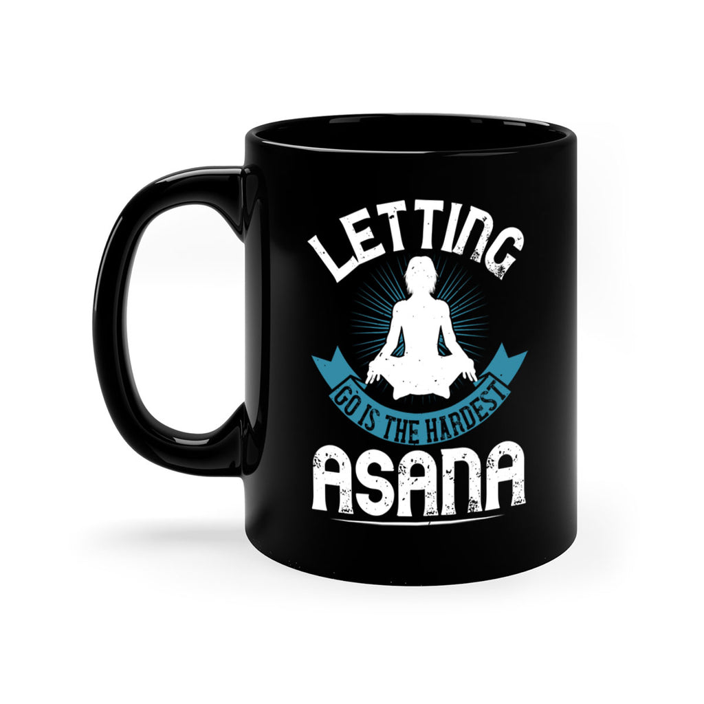 letting go is the hardest asana 74#- yoga-Mug / Coffee Cup