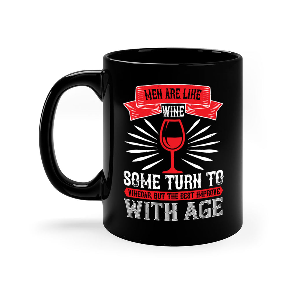 men are like wine some turn to 70#- wine-Mug / Coffee Cup