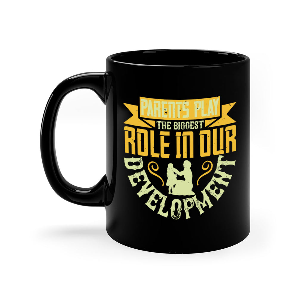 parents play the biggest role in our development 24#- parents day-Mug / Coffee Cup