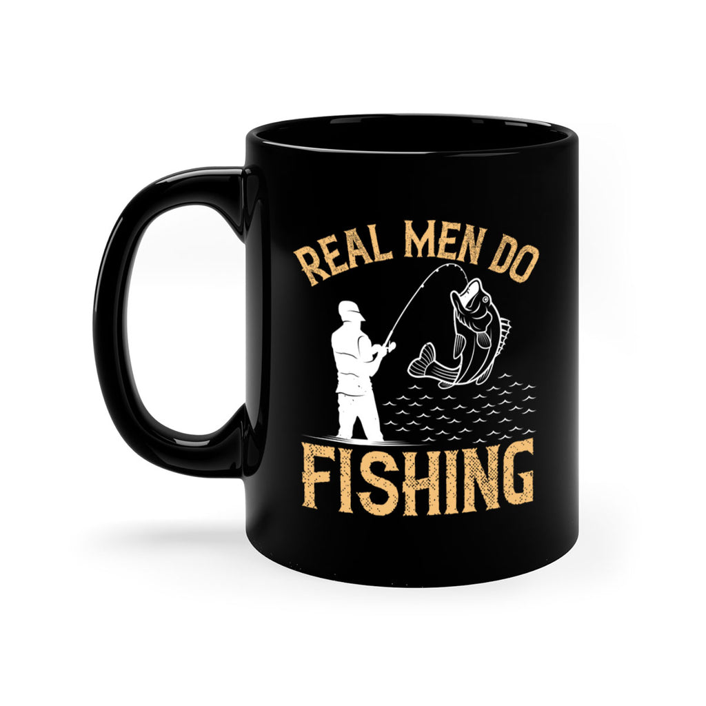 real men do fishing 240#- fishing-Mug / Coffee Cup