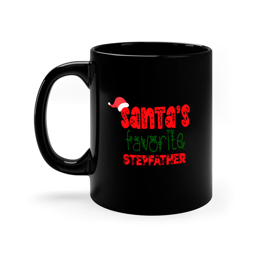 santas favorite stepfather style 1100#- christmas-Mug / Coffee Cup