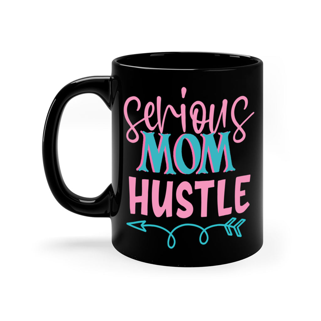 serious mom hustle 302#- mom-Mug / Coffee Cup