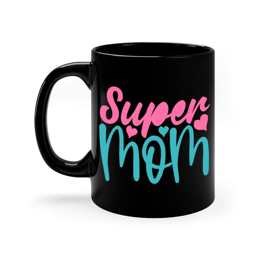 super mom 295#- mom-Mug / Coffee Cup