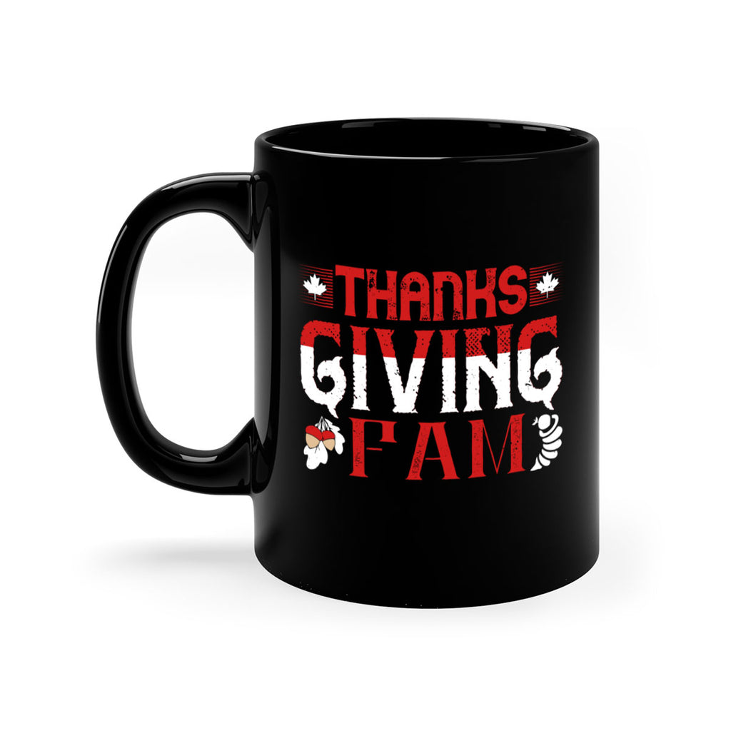 thanks giving fam 16#- thanksgiving-Mug / Coffee Cup
