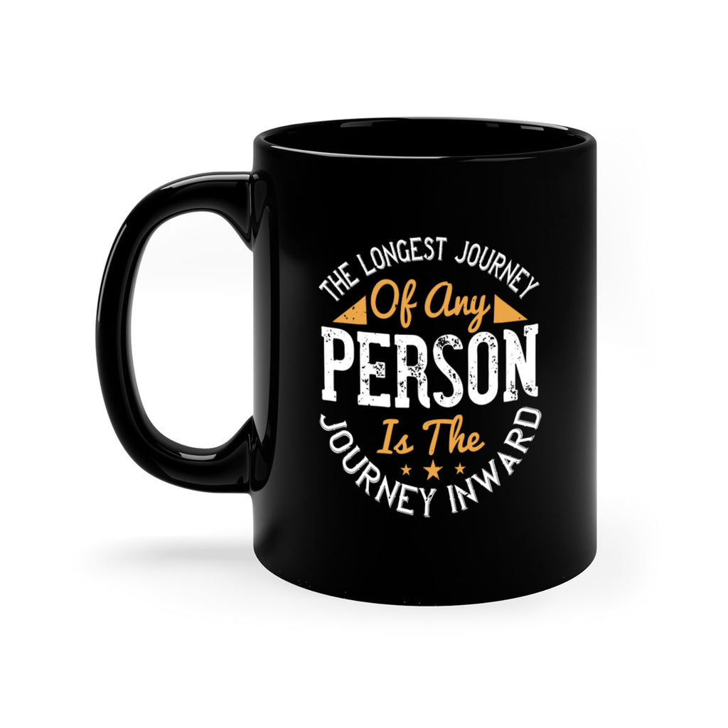 the longest journey of any person is the journey inward 60#- yoga-Mug / Coffee Cup