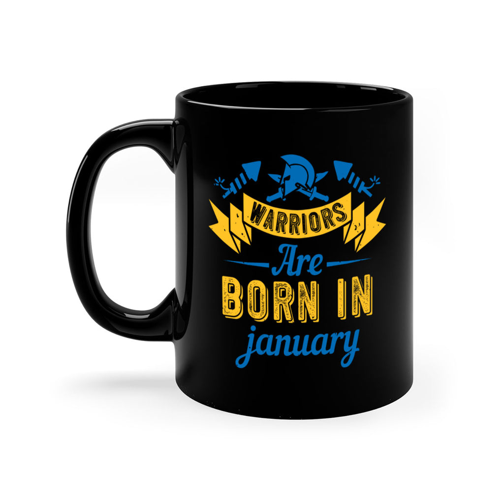 warriors are born in January Style 16#- birthday-Mug / Coffee Cup