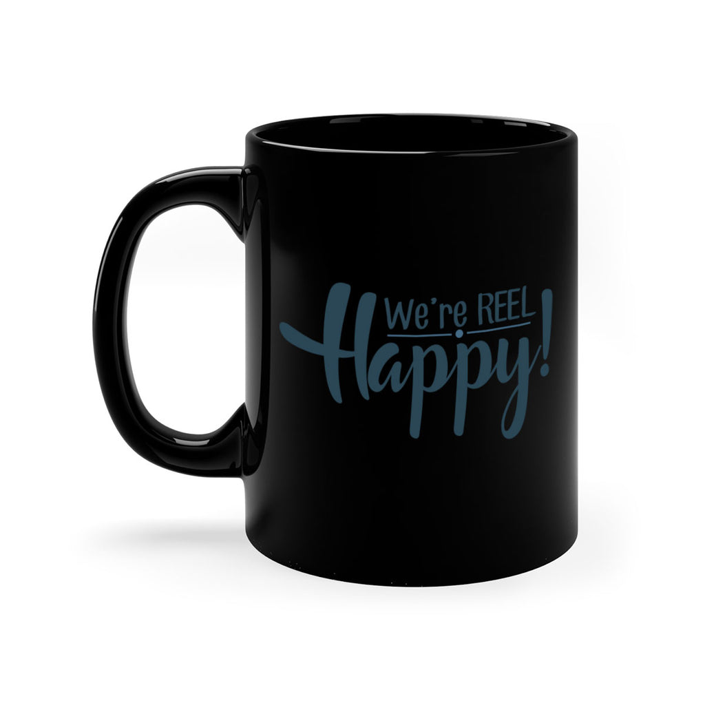 we are reel happy 16#- fishing-Mug / Coffee Cup